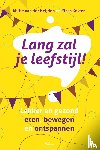 Heijden, Millie van der, Koster, Klaas - Lang zal je leefstijl!