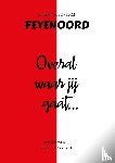 Bleuanus, René - Overal waar jij gaat...