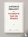 Gramsci, Antonio - Filosofie van de Praxis