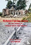 Olmsted, John, Hilbrink, Coen - Behind Enemy Lines.The war memoirs of Jedburgh Officer John Olmsted.