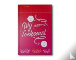 Borgman, Coen - Wij naar de Toekomst