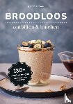 Zwaan, Juglen - Broodloos ontbijten & lunchen - 130+ broodloze recepten van de volgers van aHealthylife