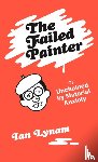 Lynam, Ian - The Failed Painter