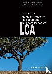 Vogtländer, Joost - LCA, a practical guide for students, designers and business managers