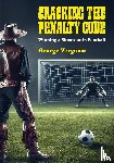Vergouw, George - Cracking the Penalty Code