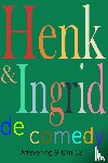 Van der Heyden, Haye - Henk & Ingrid, de comedy