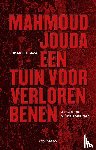 Jouda, Mahmoud - Een tuin voor verloren benen