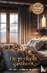 Zuijlekom-de Zeeuw, Annette van - De perfecte gastheer