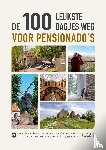 Jacobs, Marlou, Loo, Godfried van - De 100 leukste dagjes weg voor pensionado's