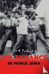 Bakboord, Henk - Breakdance – de vroeg jaren