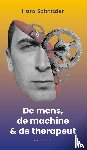 Schnitzler, Hans - De mens, de machine & de therapeut