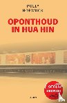 Hofwijck, Polly - Oponthoud in Hua Hin