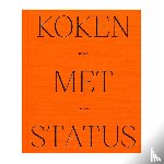 Laat, Renée de - Koken met Status