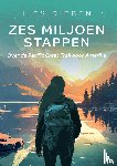 Dieben, Lies - Zes miljoen stappen