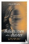 Veenstra, Dorien - Balanceren in het duister