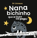  - Nana Bichinho Que a Cuca Vai Pegar