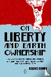 Gehner, Barend - On Liberty and Earth Ownership