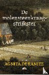 De Ranitz, Agnita - De molensteenkraagstrijkster