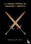 Osei, Joseph Kwabena - La Espada Eterna de Sabiduría y Justicia