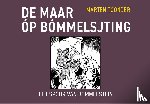 Toonder, Marten - De Maar óp Bómmelsjting