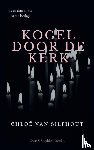 Silfhout, Chloë van - Kogel door de kerk