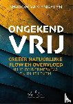 Engelen, Sharon van - Ongekend vrij