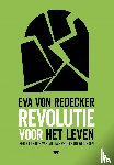 Redecker, Eva von - Revolutie voor het leven