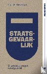 Bergman, Harriët - Staatsgevaarlijk