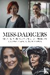 Van der Heyden, Haye - Miss-dadigers