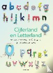 Ramakers, Sanne, De Vink, Merel - Cijferland en Letterland
