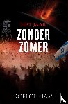Ham, Roelof - Het jaar zonder zomer
