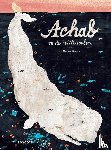 Marsol, Manuel - Achab en de witte walvis
