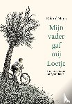 Mans, Roland - Mijn vader gaf mij Loetje