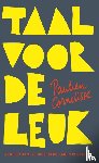 Cornelisse, Paulien - Taal voor de leuk