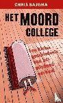 Bajema, Chris - Het moordcollege