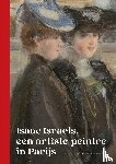 Vlieger-Moll, Willemien de - Isaac Israels, een artiste-peintre in Parijs