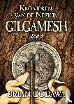 Godawa, Brian - Gilgamesh