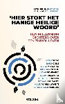 Brinkman, Martien E., Mellegers, Pieterjan - 'Hier stokt het hanige heilige woord'