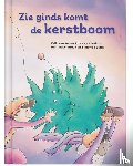 Van Os, Erik, Van Lieshout, Elle - Zie ginds komt de kerstboom
