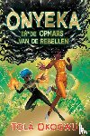 Okogwu, Tolá - Onyeka en de opmars van de rebellen