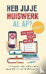 Vente, Martine de, Smith, Saskia - Heb jij je huiswerk al af?