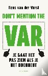 Vorst, Rens van der - Don't mention the VAR