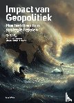 Blom, Remko, Korteweg, Rem, Néhmé, Hala Naoum, Okano-Heijmans, Maaike - Impact van Geopolitiek