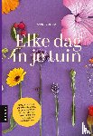 Ottow, Annetje - Elke dag in je tuin