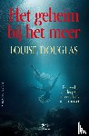 Douglas, Louise - Het geheim bij het meer