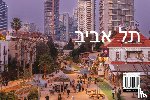 Amerongen, Arthur van, Gischler, Ruben, Winter, Leon de - Tel Aviv