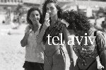 Amerongen, Arthur van, Gischler, Ruben, Winter, Leon de - Tel Aviv