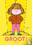 Petit, Aurore - Groot!