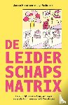 Wolframm, Inga, Hendrikse, Jeroen - De Leiderschapsmatrix