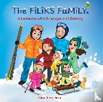 Tentisheva, Aida - The Filiks Family. Adventures with Grandpa and Granny